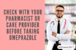 Omeprazole: This Popular Over-the-Counter Drug May Have Potential ...